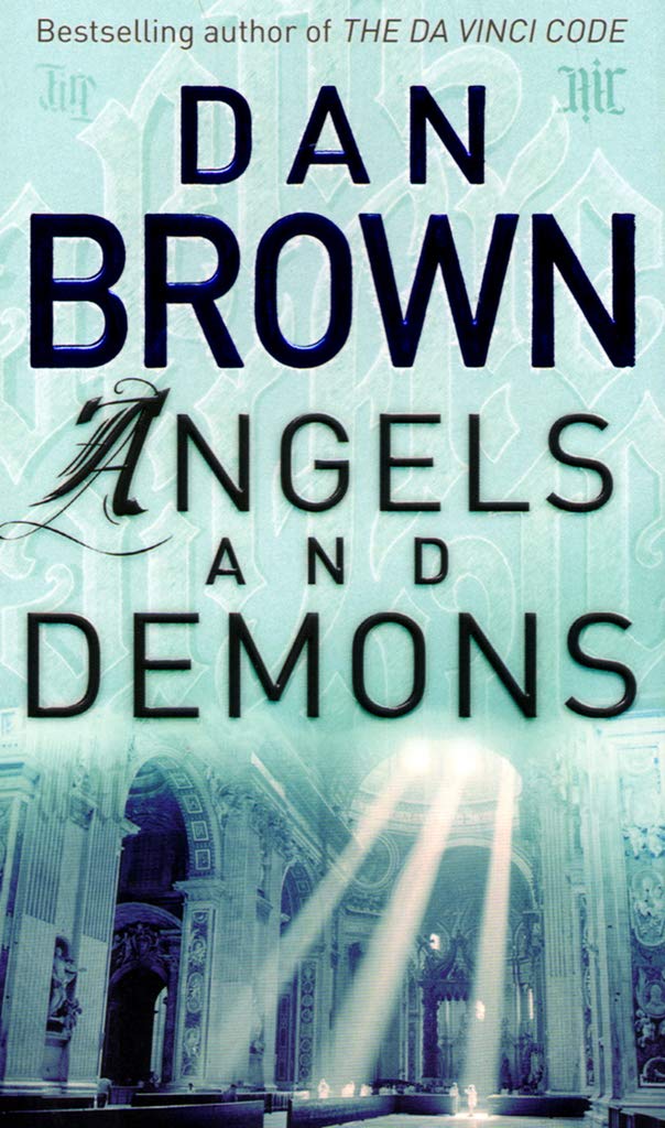 Angels And Demons by Dan Brown
