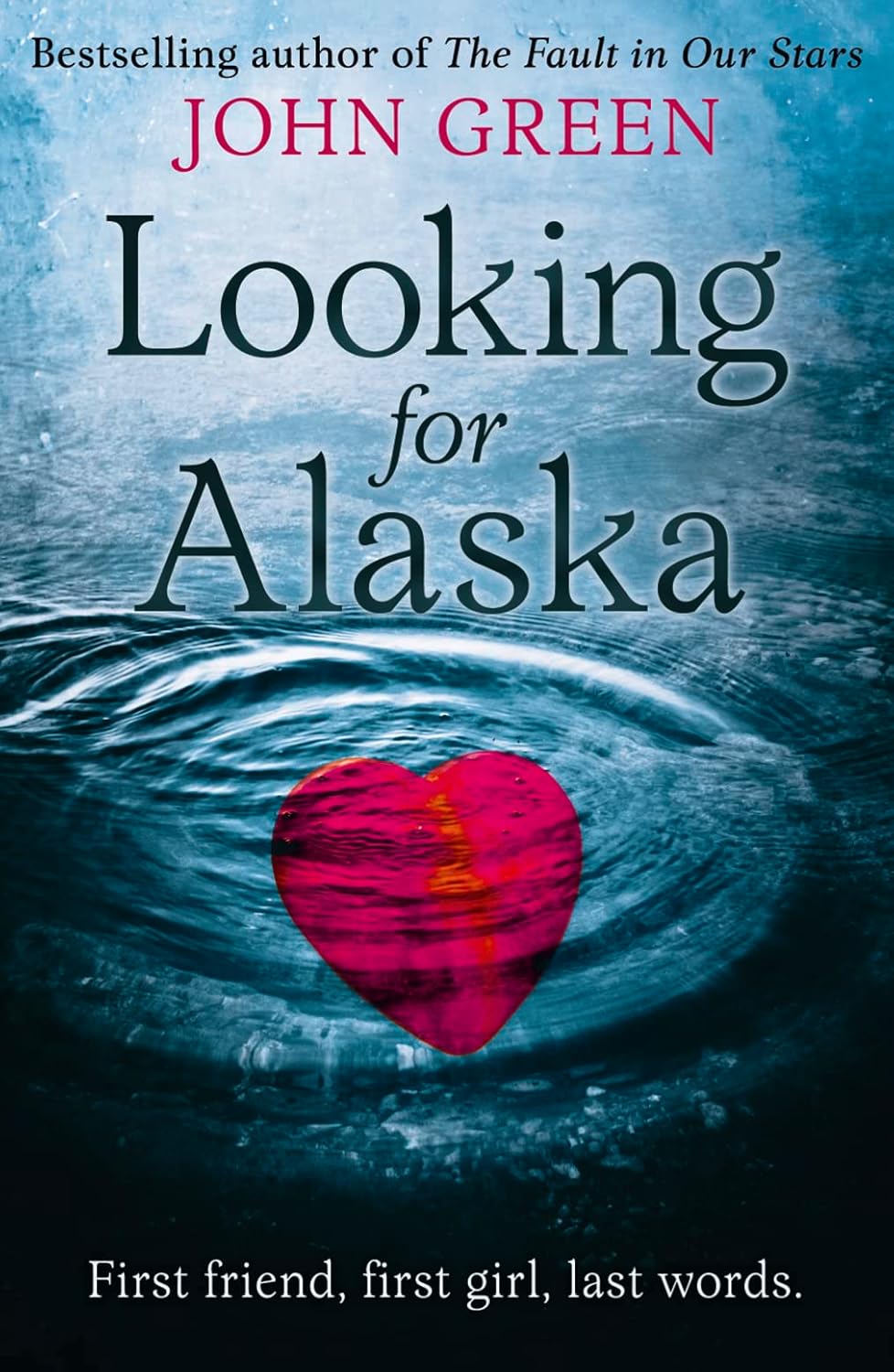 Looking For Alaska by John Green