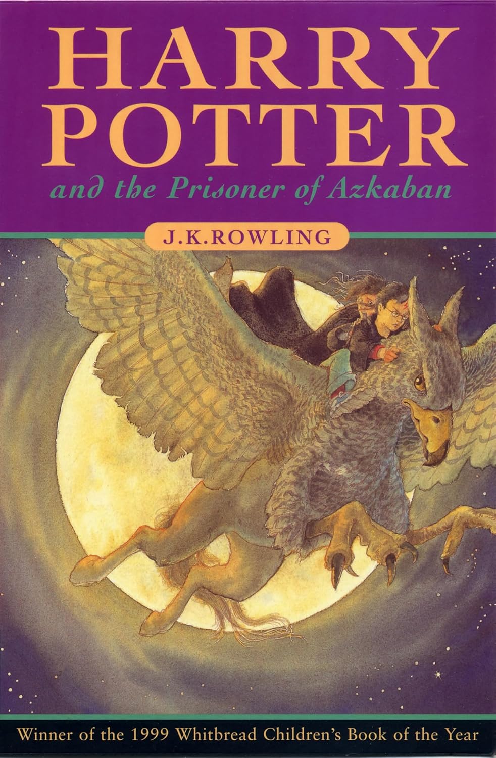 Harry Potter And The Prisoner Of Azkaban by J. K. Rowling
