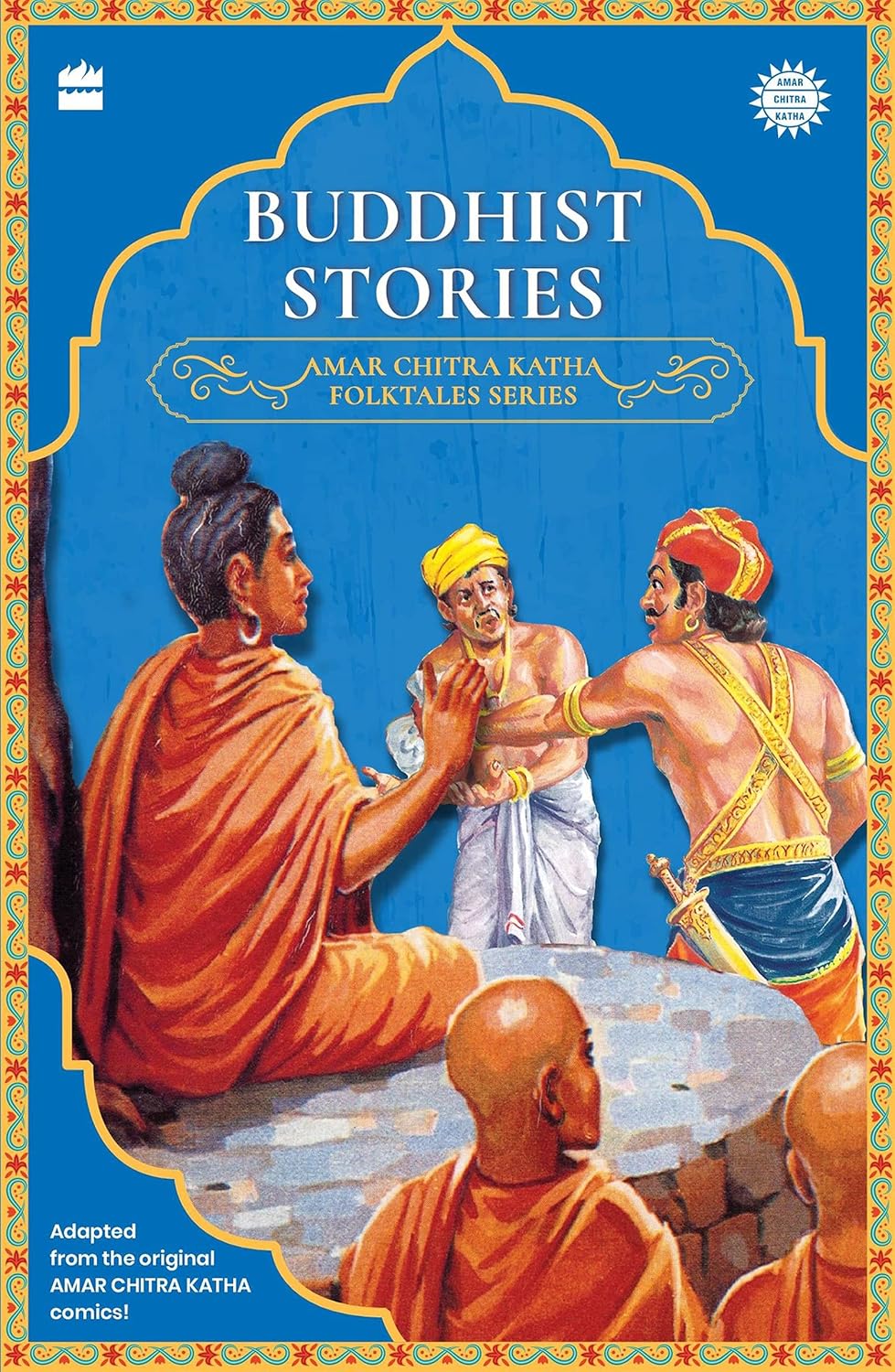 The Amar Chitra Katha Folktale Series: Buddhist Stories