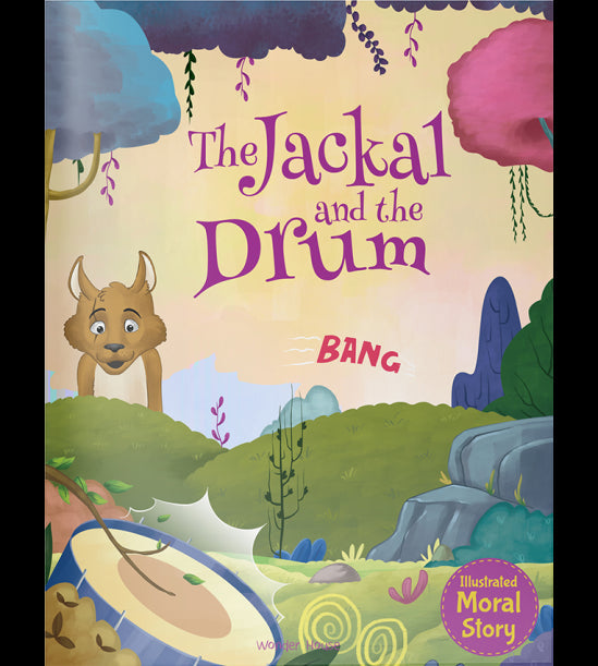 The Jackal and the Drum - Illustrated Moral Story for Children
