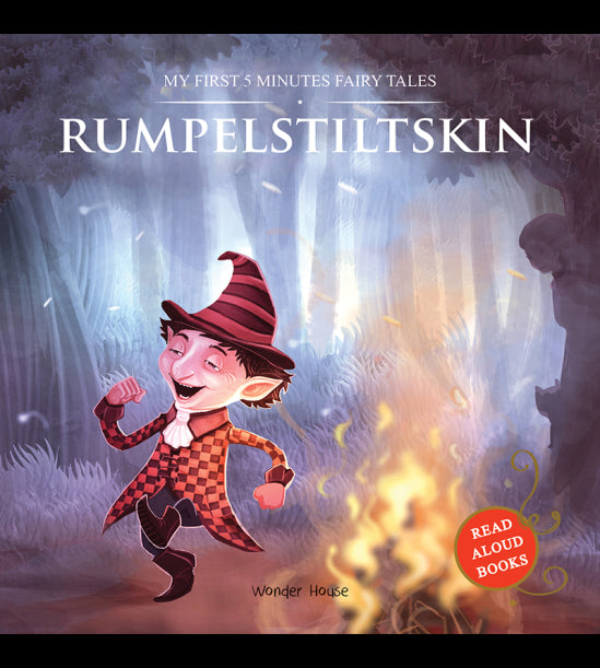 My First 5 Minutes Fairy Tales Rumpelstiltskin: Traditional Fairy Tales For Children (Abridged and Retold)