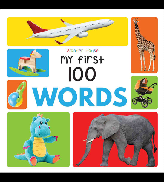 My First 100 Words : Early Learning Books for Children