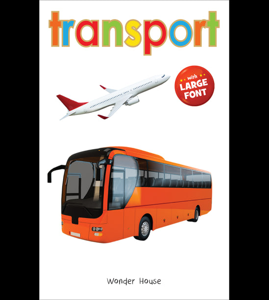 Transport - Early Learning Board Book With Large Font : Big Board Books Series