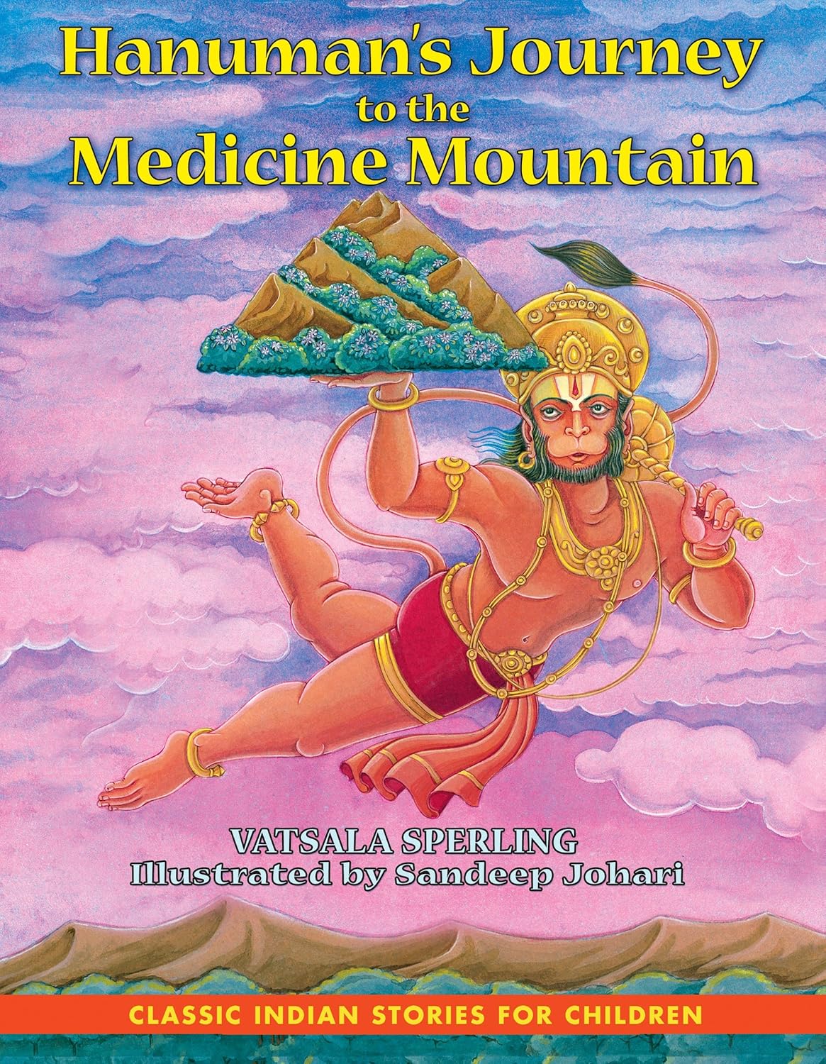 Hanumans Journey to the Medicine Mountain