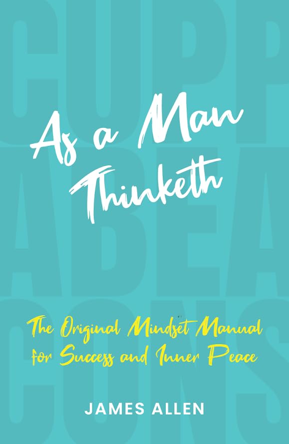 As a Man Thinketh (Cuppa Beacons)