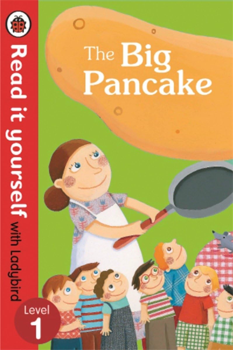 The Big Pancake: Read it Yourself with Ladybird (Level1)