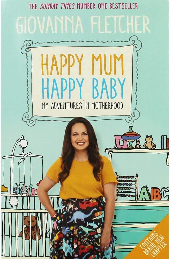 Happy Mum, Happy Baby - My Adventures in Motherhood