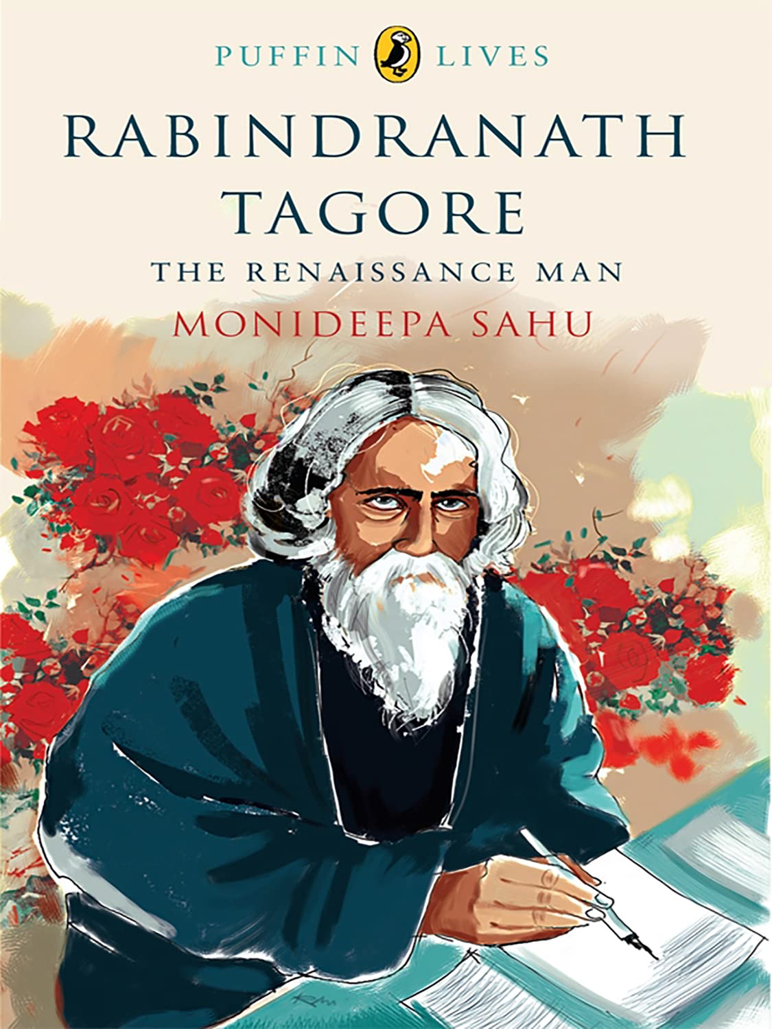Rabindranath Tagore: The Renaissance Man (Puffin Lives)
