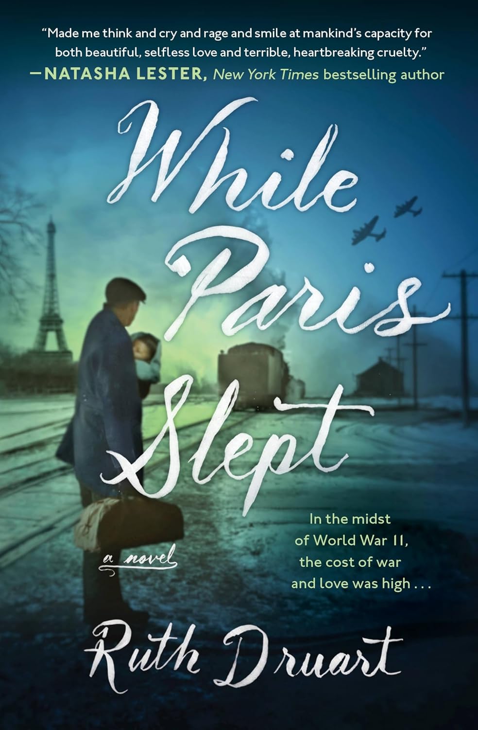 While Paris Slept: A mother faces a heartbreaking choice in this bestselling story of love and courage in World War 2