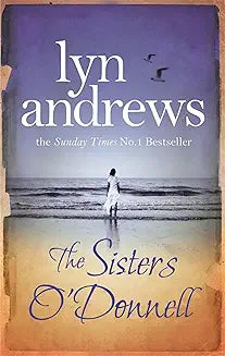 Preloved The Sisters O\Donnell: A moving saga of the power of family ties