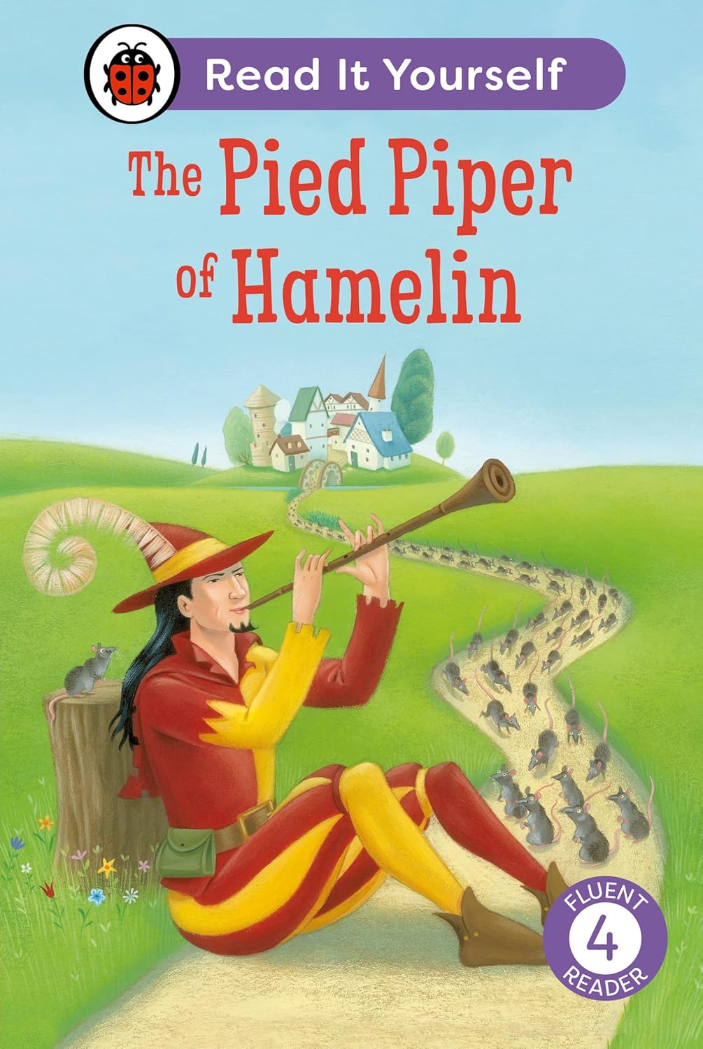 The Pied Piper Of Hamelin: Read It Yours