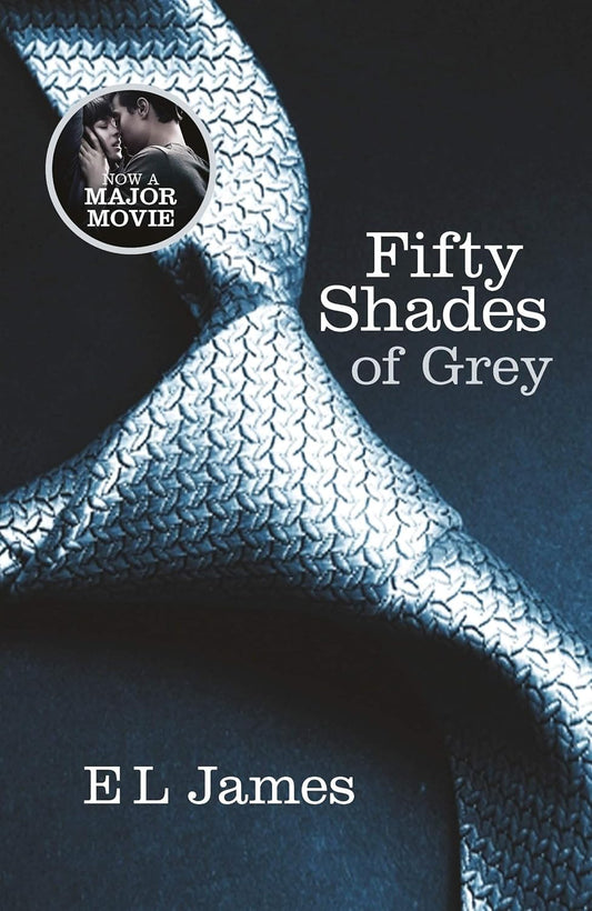 Fifty Shades of Grey by E L James