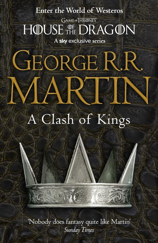 Clash of Kings (Game Of Thrones) by George R R Martin