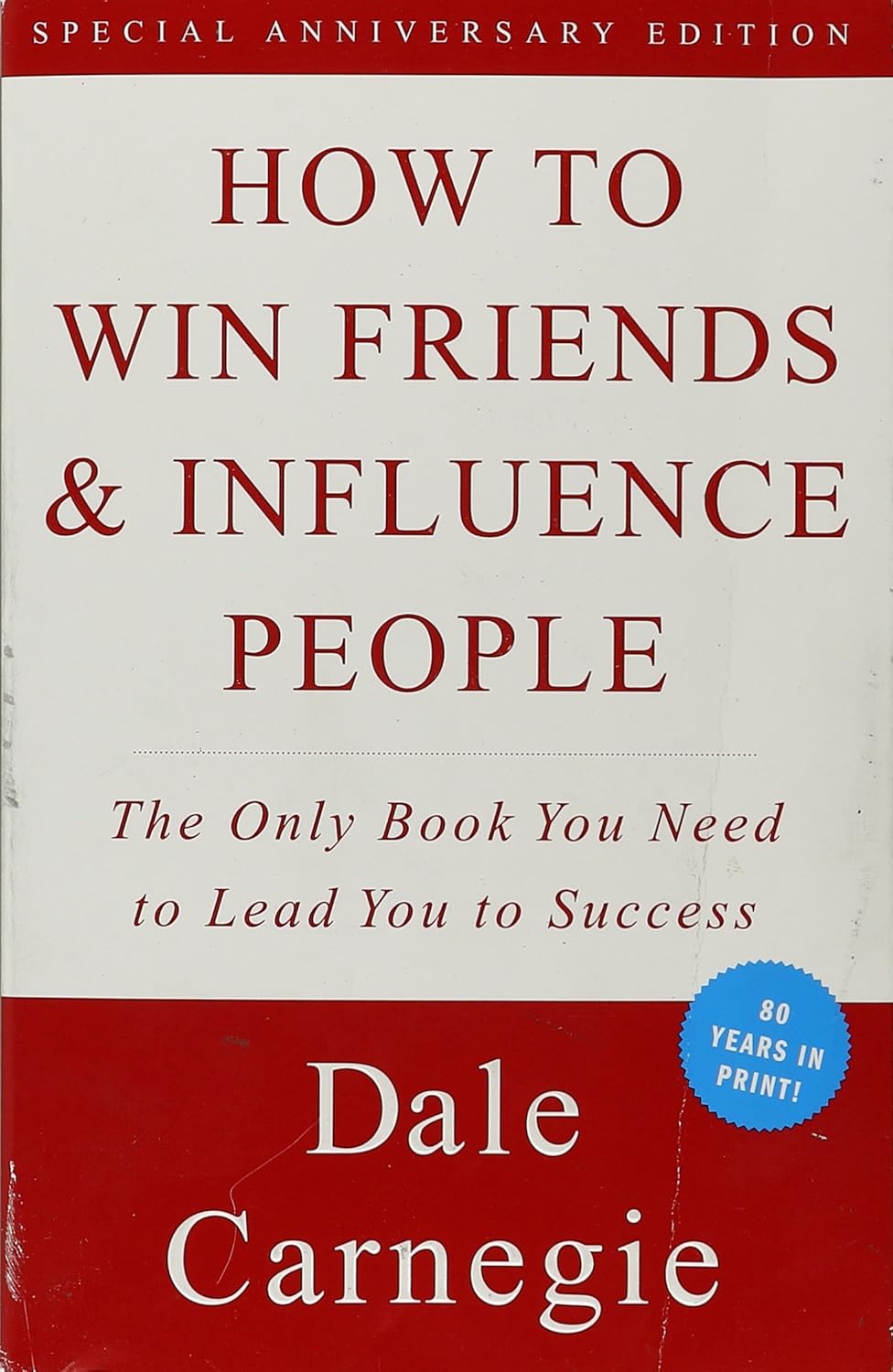 How to Win Friends and Influence People