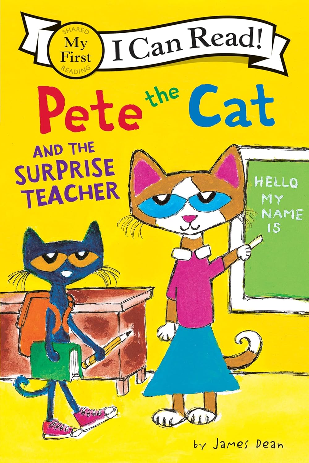 Pete the Cat and the Surprise Teacher (My First I Can Read)