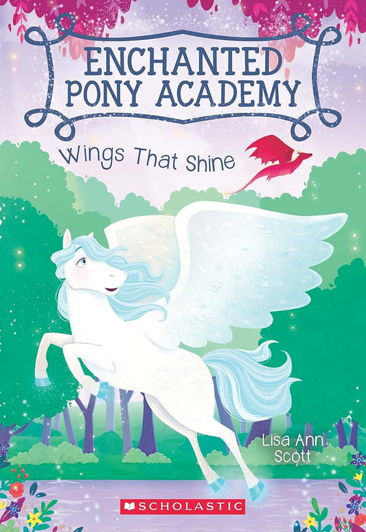 Wings That Shine (Enchanted Pony Academy #2)