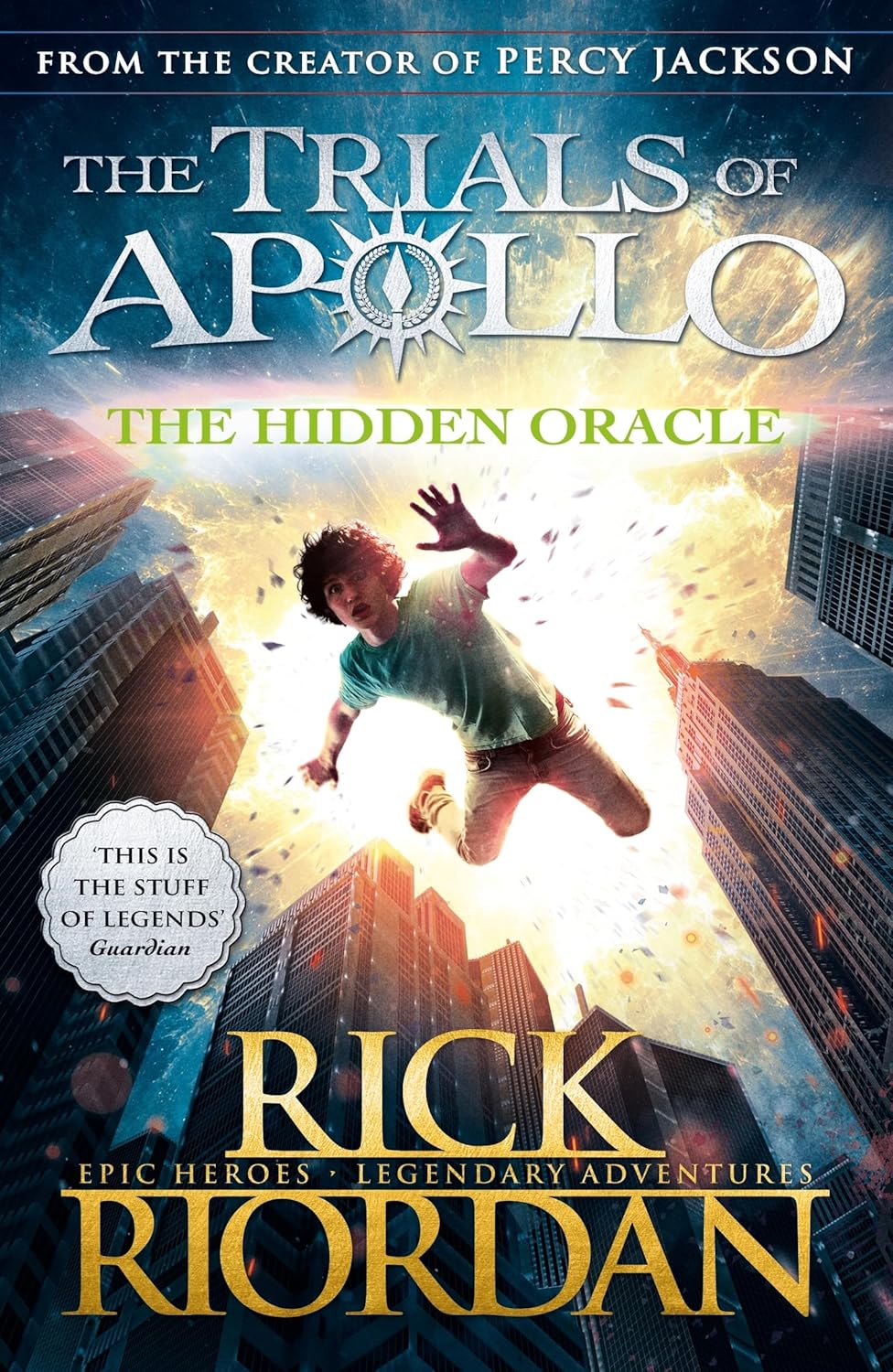 The Hidden Oracle (The Trials of Apollo Book 1) by Rick Riordan