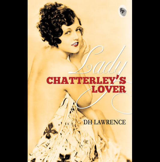 Lady Chatterleyâs Lover