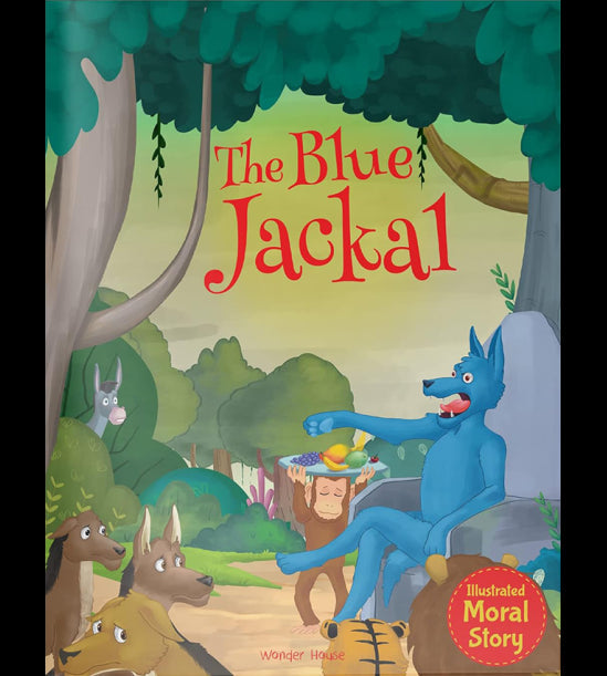 The Blue Jackal - Illustrated Moral Story for Children