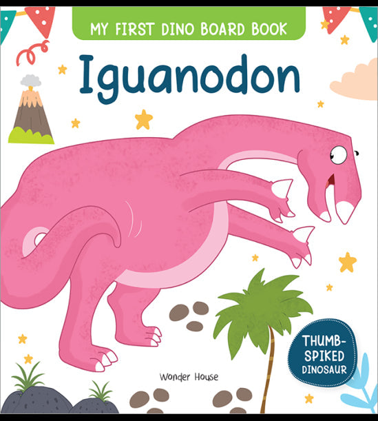 Iguanodon : My First Dino Board Book - Illustrated Dino Picture Book for Children