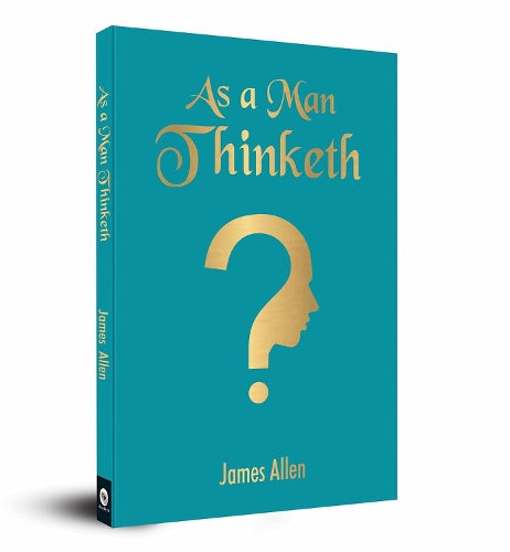 As A Man Thinketh (Pocket Classic)