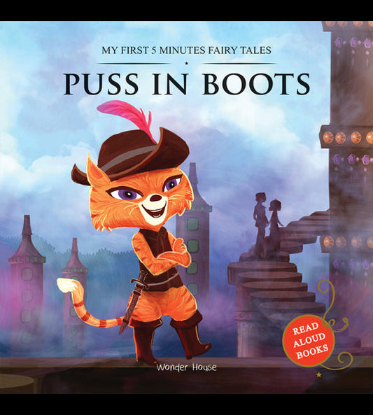 My First 5 Minutes Fairy Tales Puss in Boots: Traditional Fairy Tales For Children (Abridged and Retold)